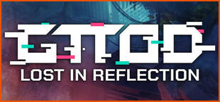 GTTOD: Lost in Reflection