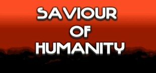 Saviour of Humanity