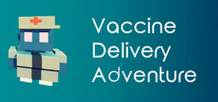 Vaccine Delivery Adventure