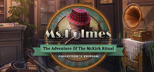 Ms. Holmes: The Adventure of the McKirk Ritual Collector's Edition