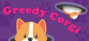 Greedy Corgi