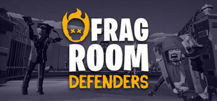 FRAGROOM: Defenders