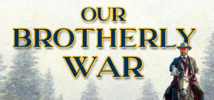 Our Brotherly War