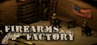 Firearms Factory