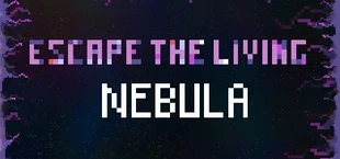 Escape The Living Nebula