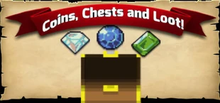 Coins, Chests and Loot
