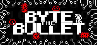 Byte The Bullet