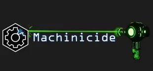 Machinicide