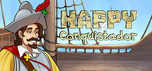 Happy Conquistador