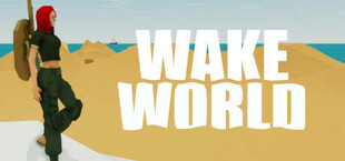 Wake World