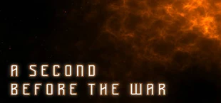 A Second Before The War