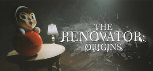 The Renovator: Origins