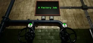 A Factory Job