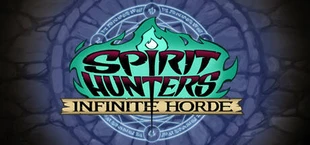 Spirit Hunters: Infinite Horde