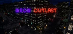 Neon Outlast