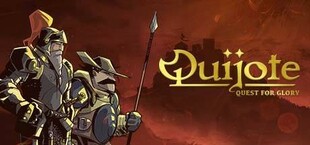 QUIJOTE: Quest for Glory