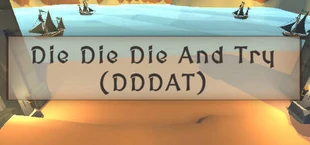 Die Die Die And Try