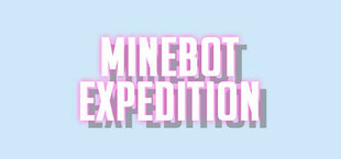 Minebot expedition