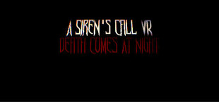 A Siren's Call VR: Death Comes At Night