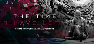 The Time I Have Left