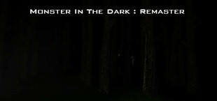 Monster In The Dark : Remaster