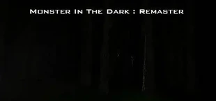 Monster In The Dark : Remaster