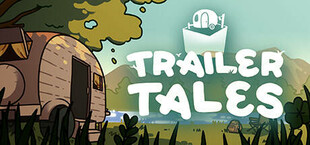Trailer Tales