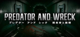 PREDATOR AND WRECK