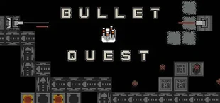 Bullet Quest