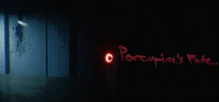 Porcupine's Fate