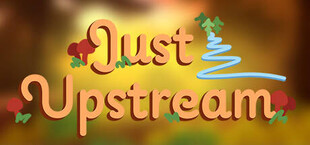 Just Upstream