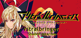 ∀stralbringer -Shaded Arkarium-