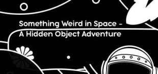 Something Weird in Space -  A Hidden Object Adventure