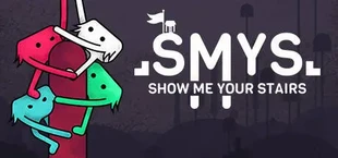 SMYS : Show Me Your Stairs