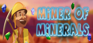 Miner of Minerals