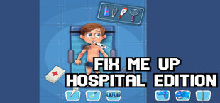 Fix Me Up - Hospital Edition