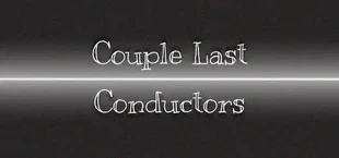 Couple Last Conductors