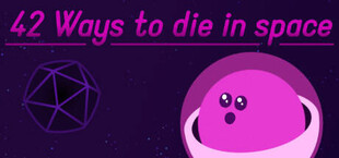 42 Ways To Die In Space
