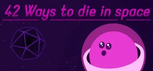 42 Ways To Die In Space