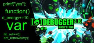 Debugger 3.16: Hack'n'Run