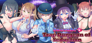 Succubi's Trap Dungeon of Seduction