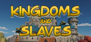 Kingdoms And Slaves