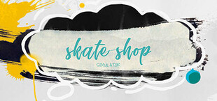 Skate Shop Simulator