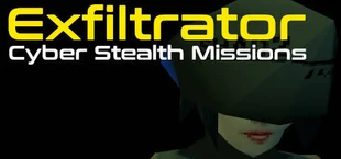 Exfiltrator: Cyber Stealth Missions