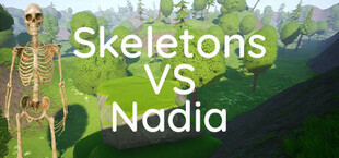 Skeletons VS Nadia