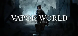 Vapor World: Over The Mind