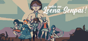 Notice Me Leena-senpai!