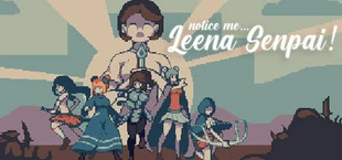 Notice Me Leena-senpai!