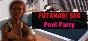 Futanari Sex - Pool Party