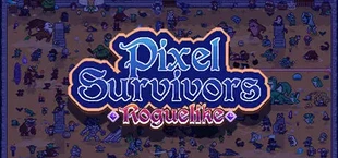 Pixel Survivors : Roguelike